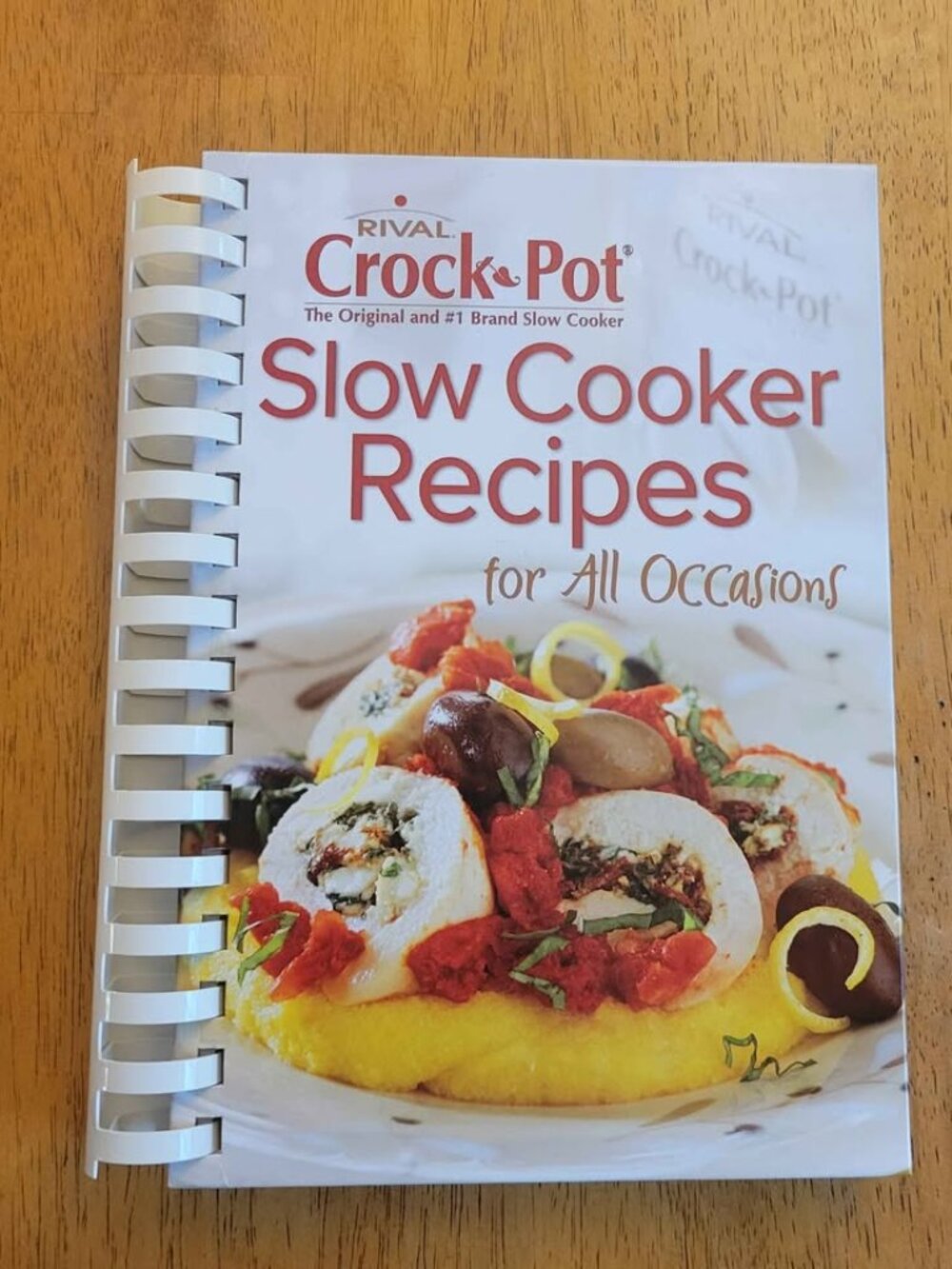 Rival Crock-Pot Slow Cooker Recipes for All Occasions Cookbook